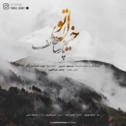 Parsa Khaef – Khiale To
